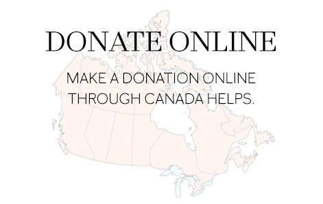 DONATE ONLINE Make a donation online through  Canada Helps.